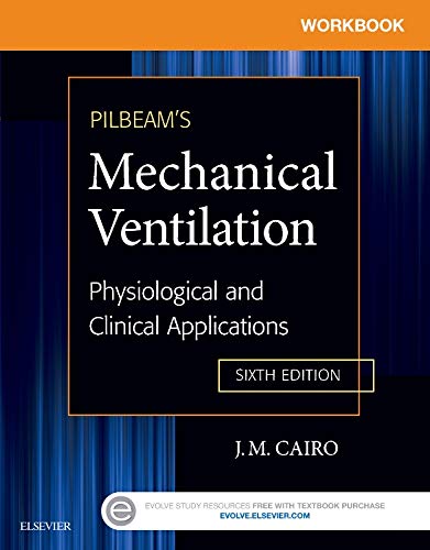 Workbook for Pilbeam's Mechanical Ventilation - E-Book