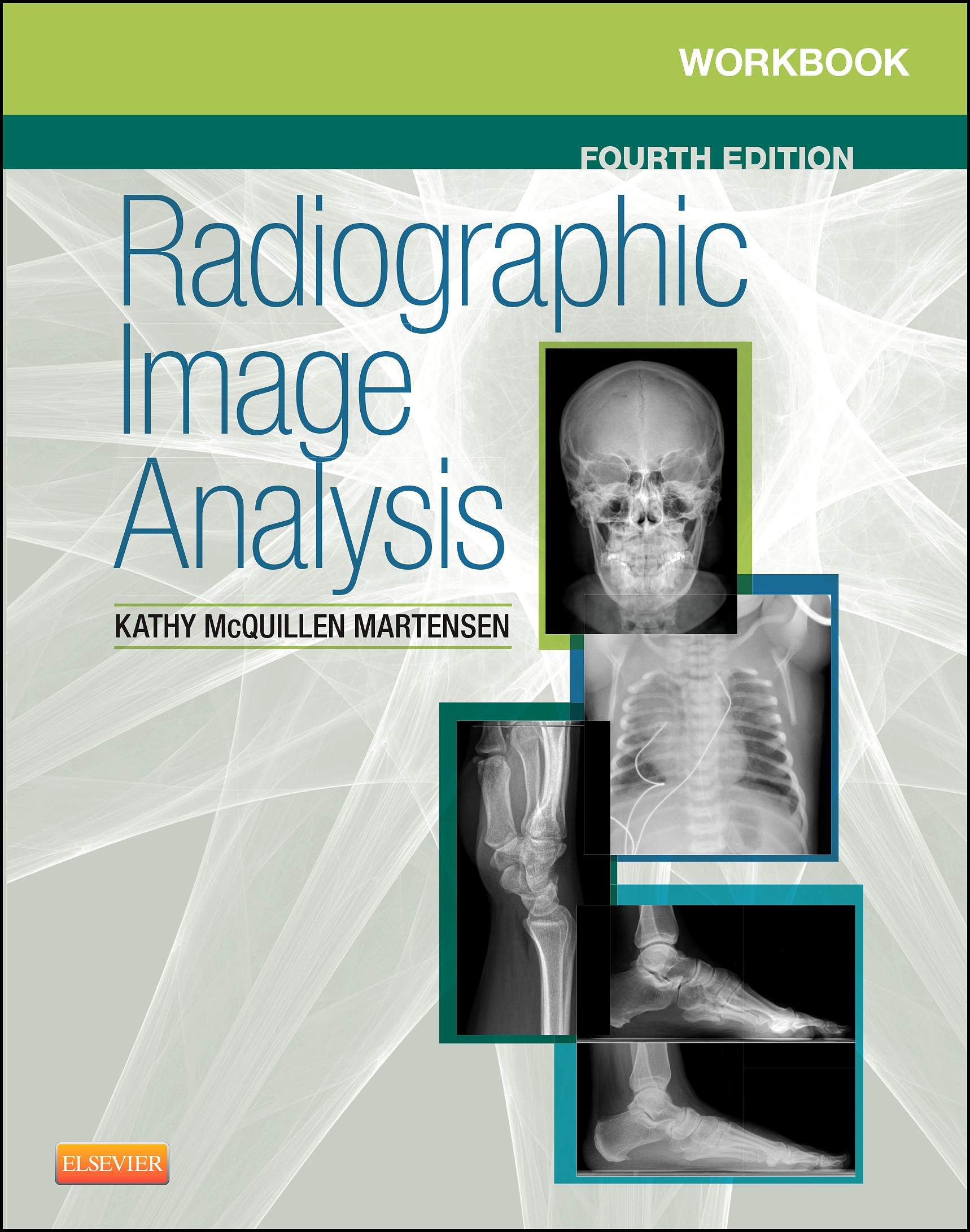 Workbook for Radiographic Image Analysis - E-Book