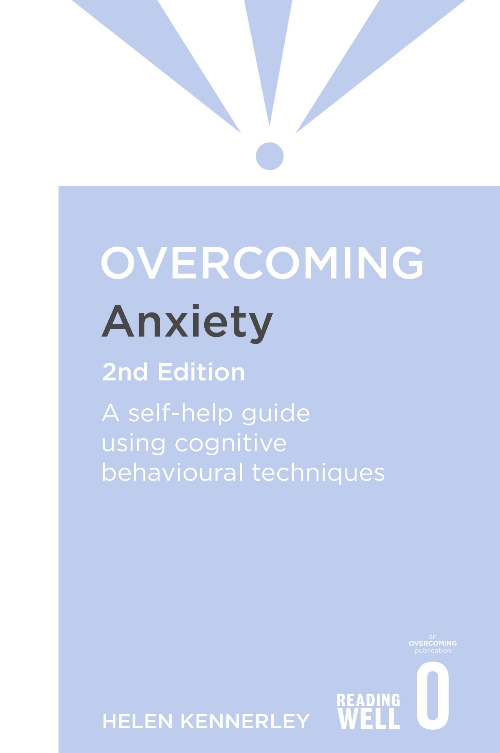 Overcoming Anxiety, 2nd Edition by Kennerley, Helen (ebook) - Self-Help Books Written by Psychologists List