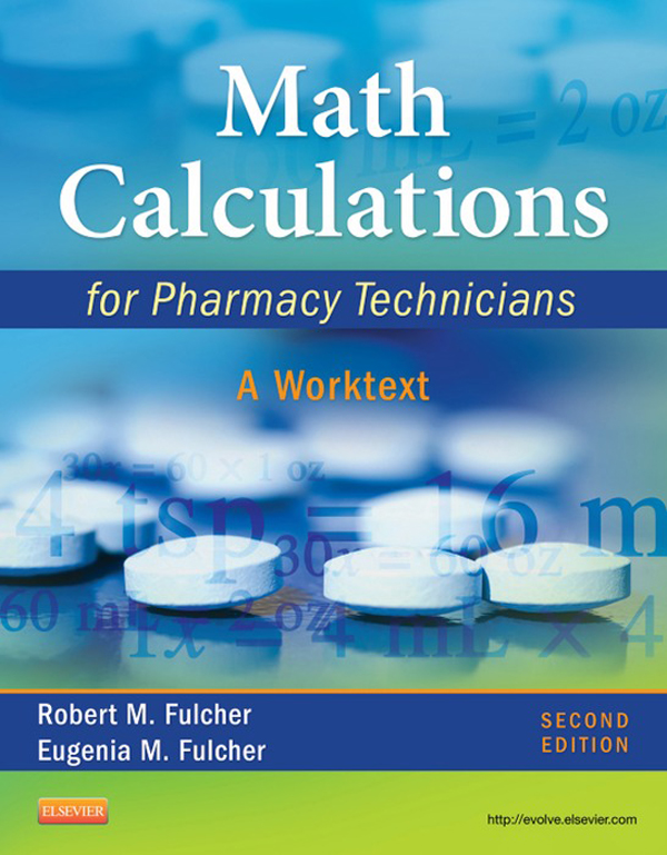Math Calculations for Pharmacy Technicians - E-Book - 50-99.99