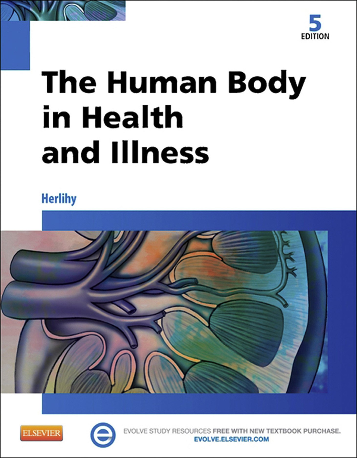 The Human Body in Health and Illness - E-Book - 50-99.99