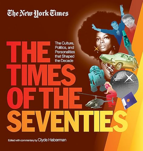 New York Times The Times of the Seventies