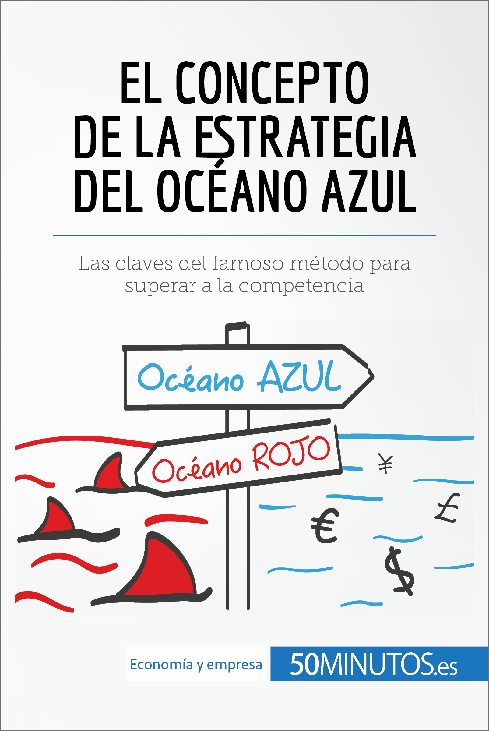 El concepto de la estrategia del océano azul - <10