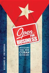Open for Business: Building the New Cuban Economy