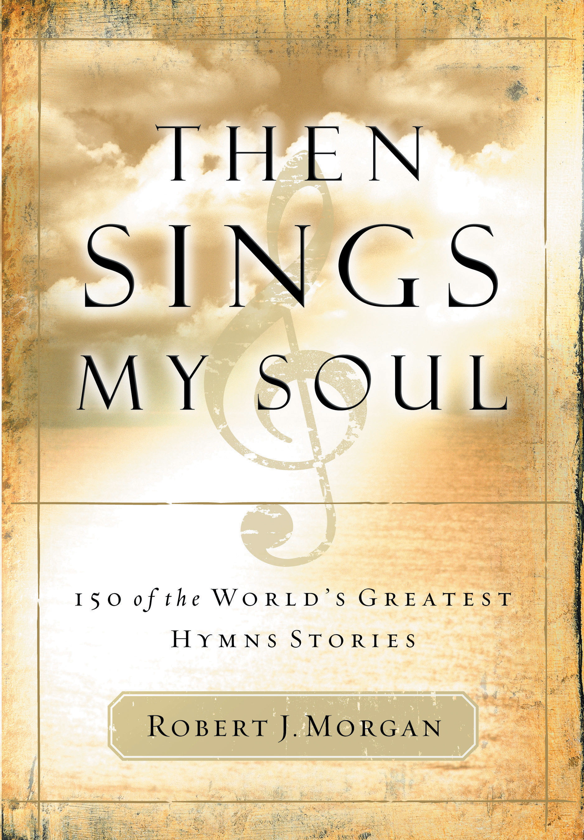 Then Sings My Soul Special Edition - <10