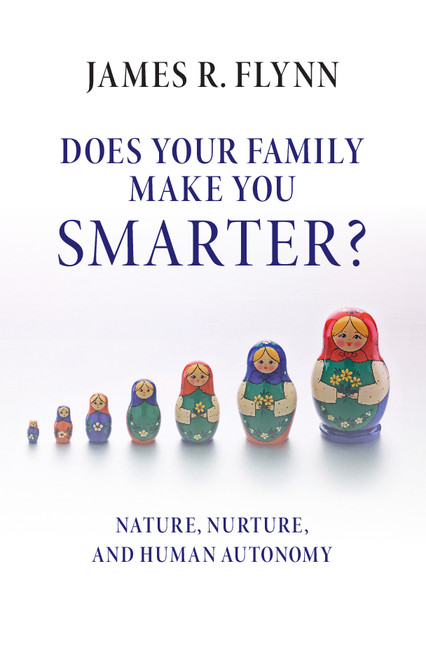 Does your Family Make You Smarter? Does your Family Make You Smarter?