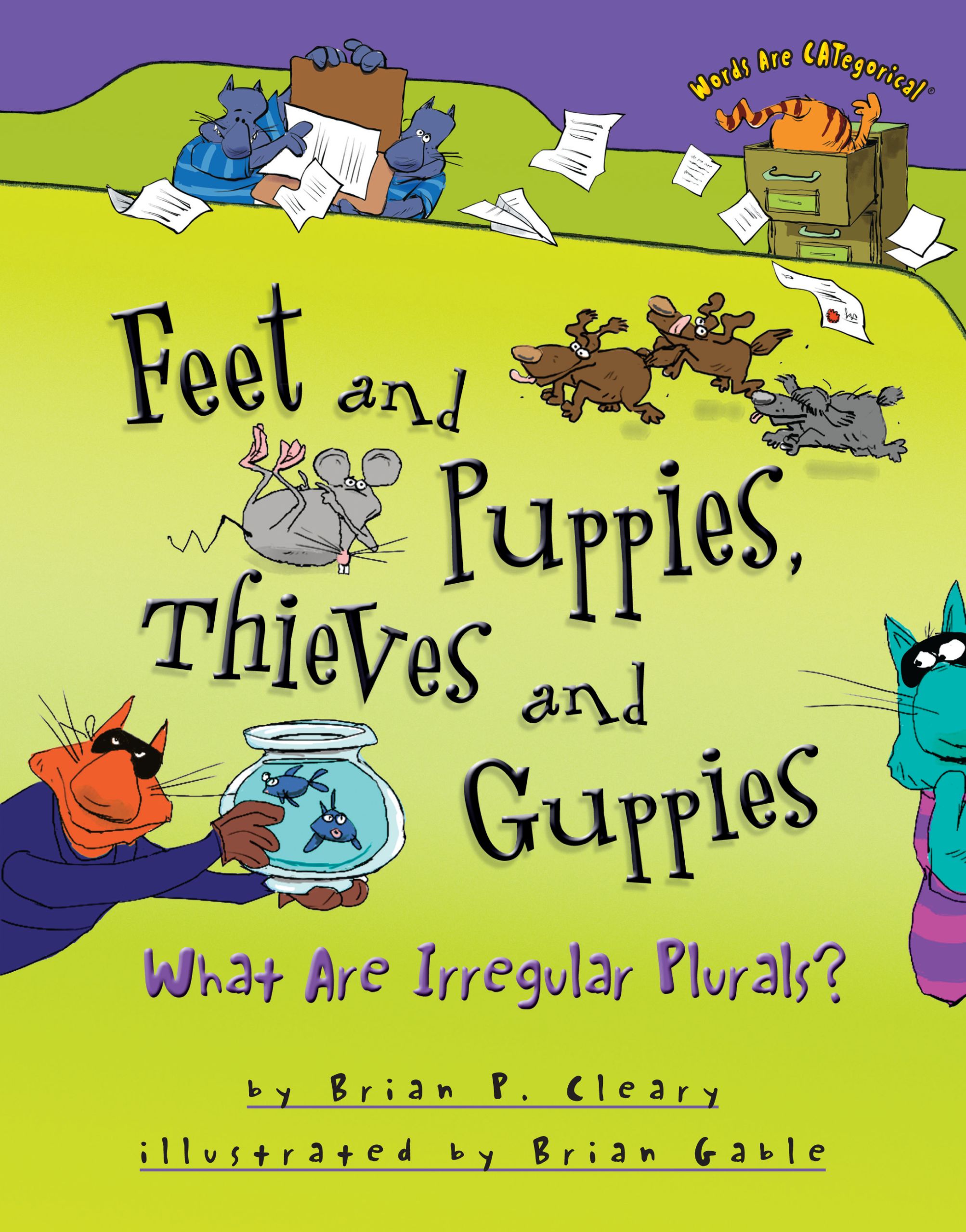 Feet and Puppies, Thieves and Guppies