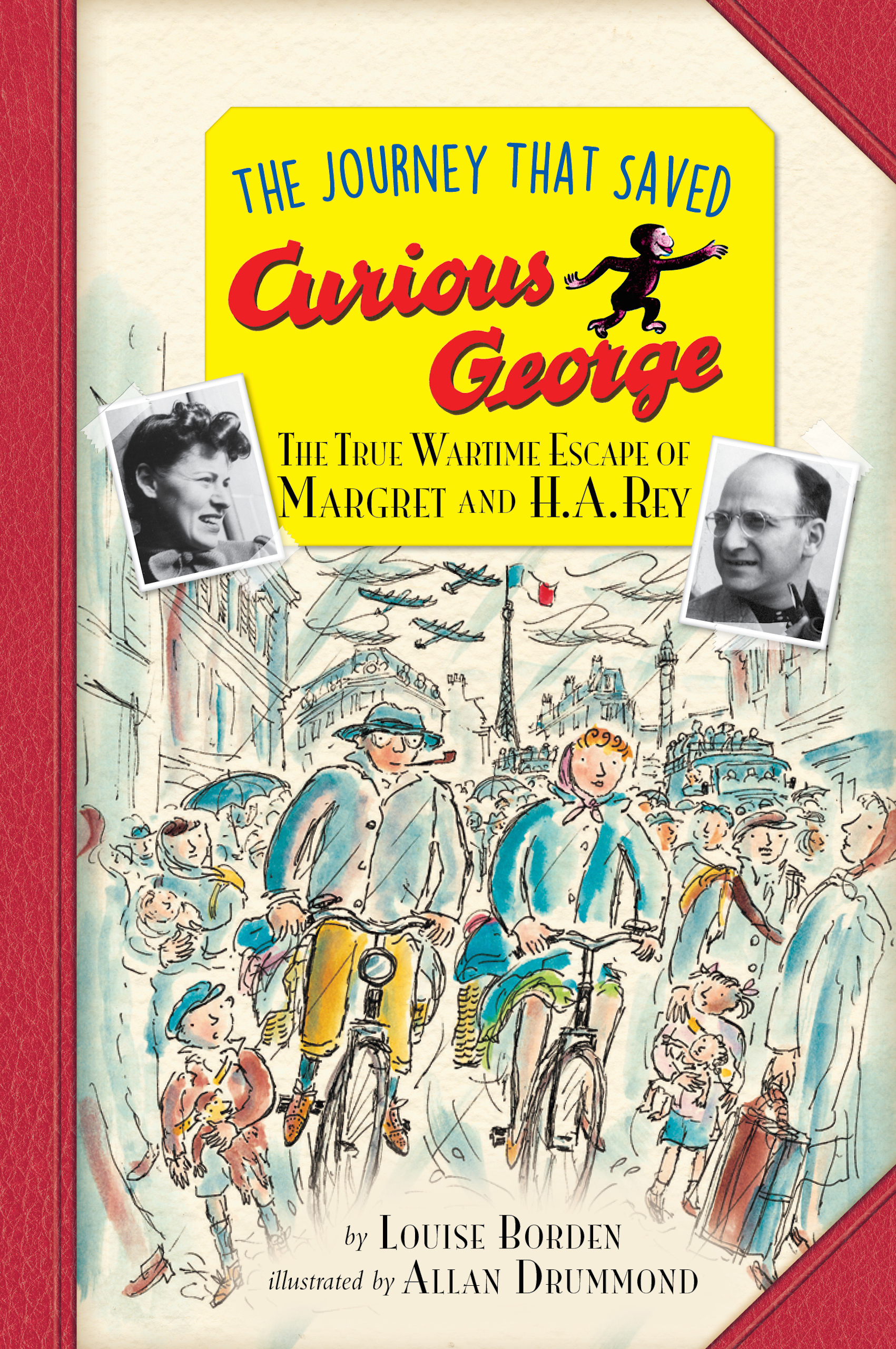 The Journey That Saved Curious George Young Readers Edition - <10