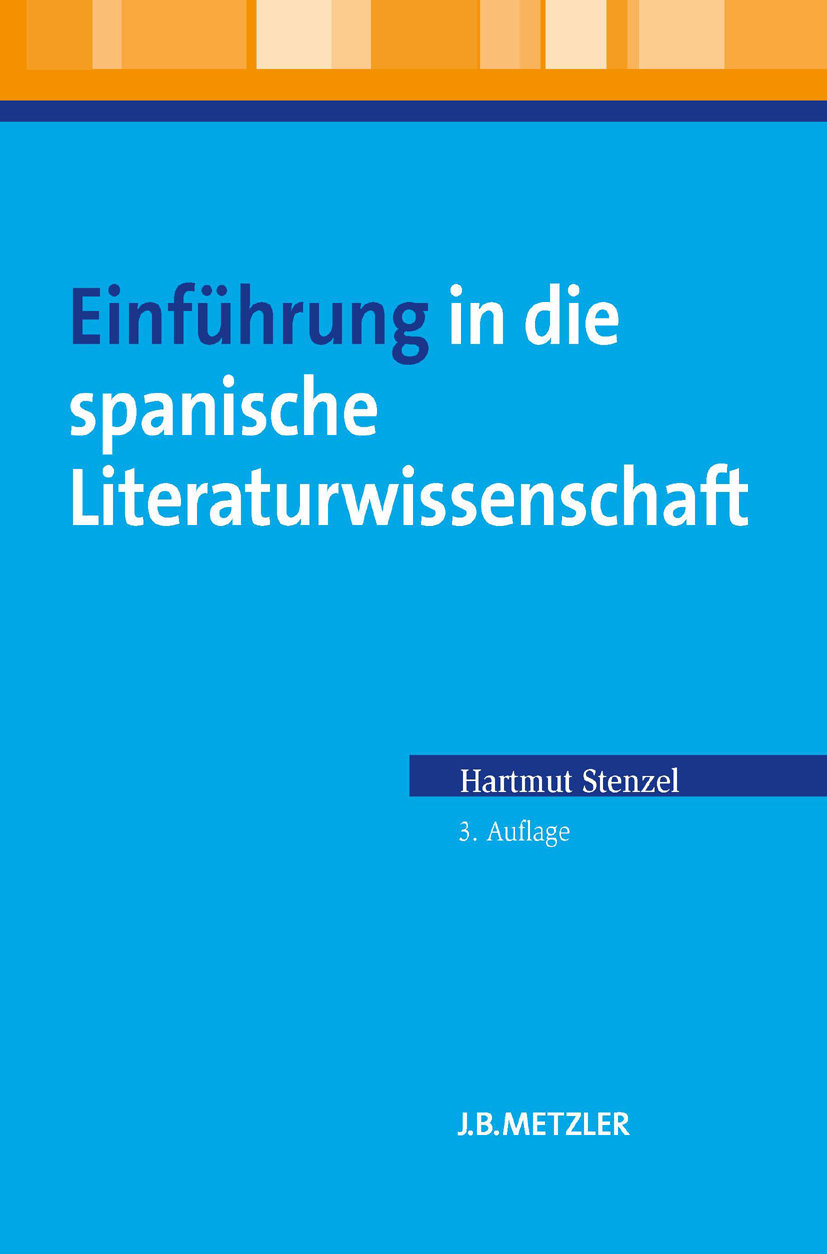 ISBN 9783476003676 product image for Einführung in die spanische Literaturwissenschaft | upcitemdb.com