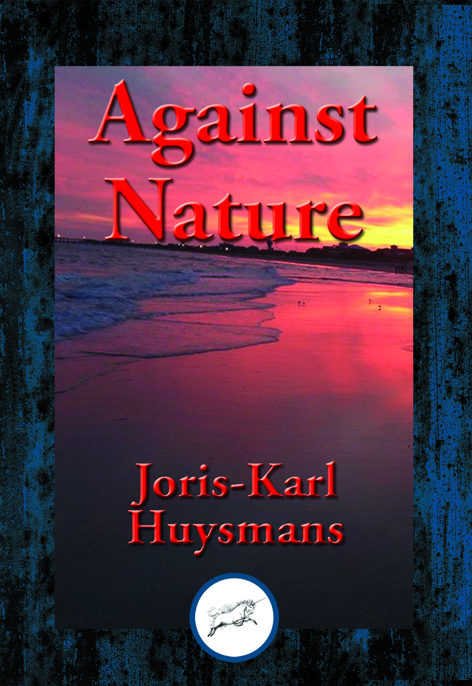 Against Nature By Huysmans Joris Karl Ebook