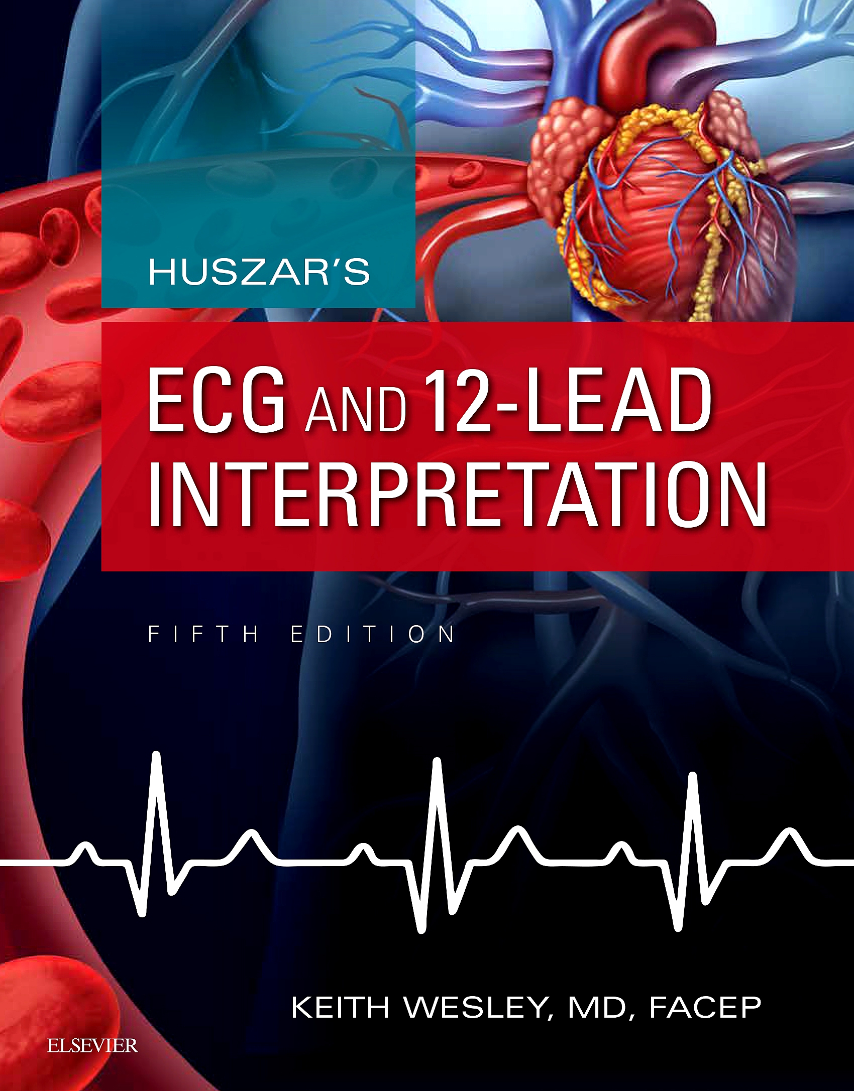 Huszar's ECG and 12-Lead Interpretation - E-Book Huszar's ECG and 12-Lead Interpretation - E-Book
