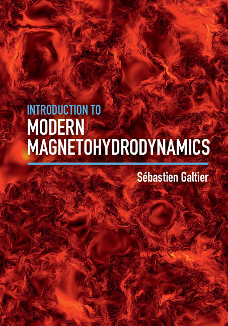 Introduction to Modern Magnetohydrodynamics Introduction to Modern Magnetohydrodynamics
