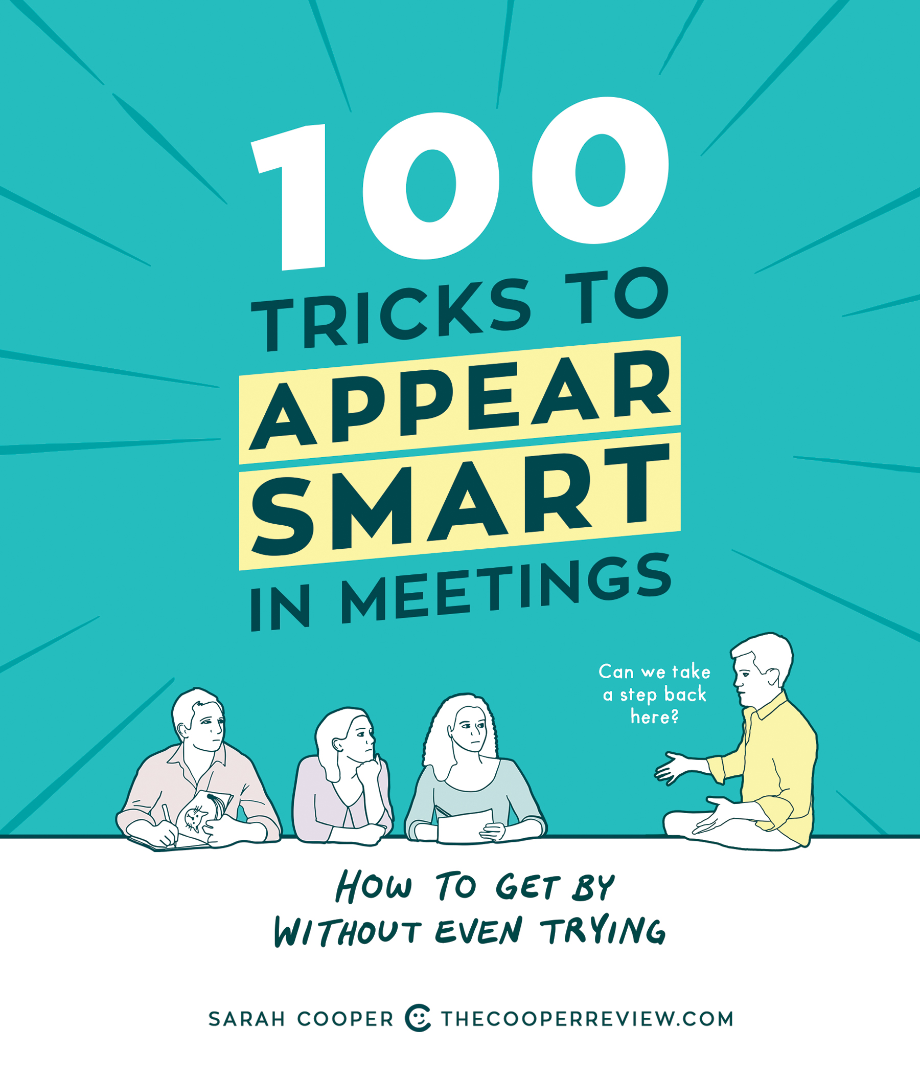 100 Tricks to Appear Smart in Meetings 100 Tricks to Appear Smart in Meetings
