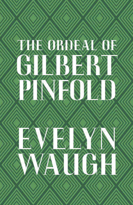 The Ordeal of Gilbert Pinfold