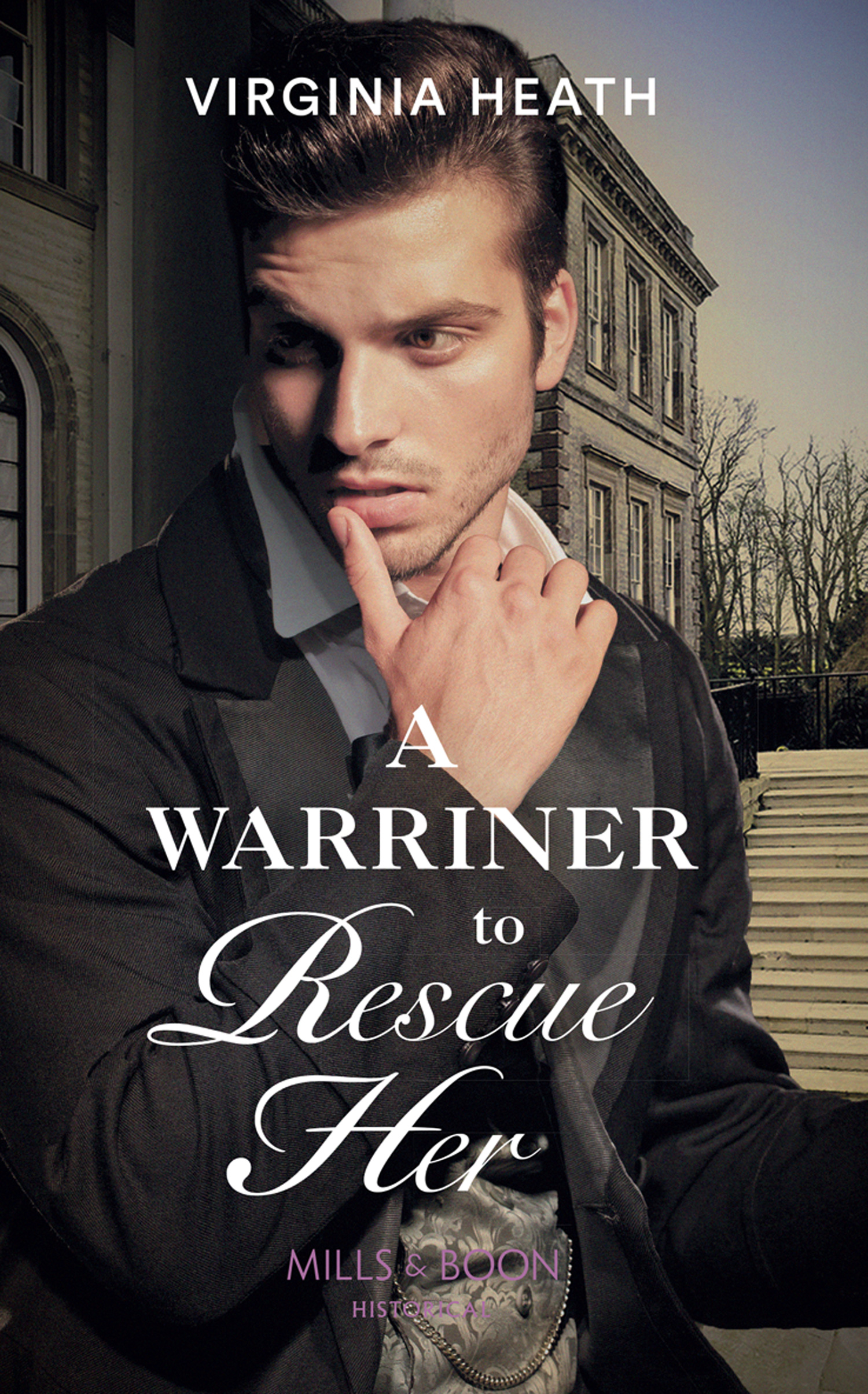 A Warriner To Rescue Her (Mills & Boon Historical) (The Wild Warriners, Book 2)
