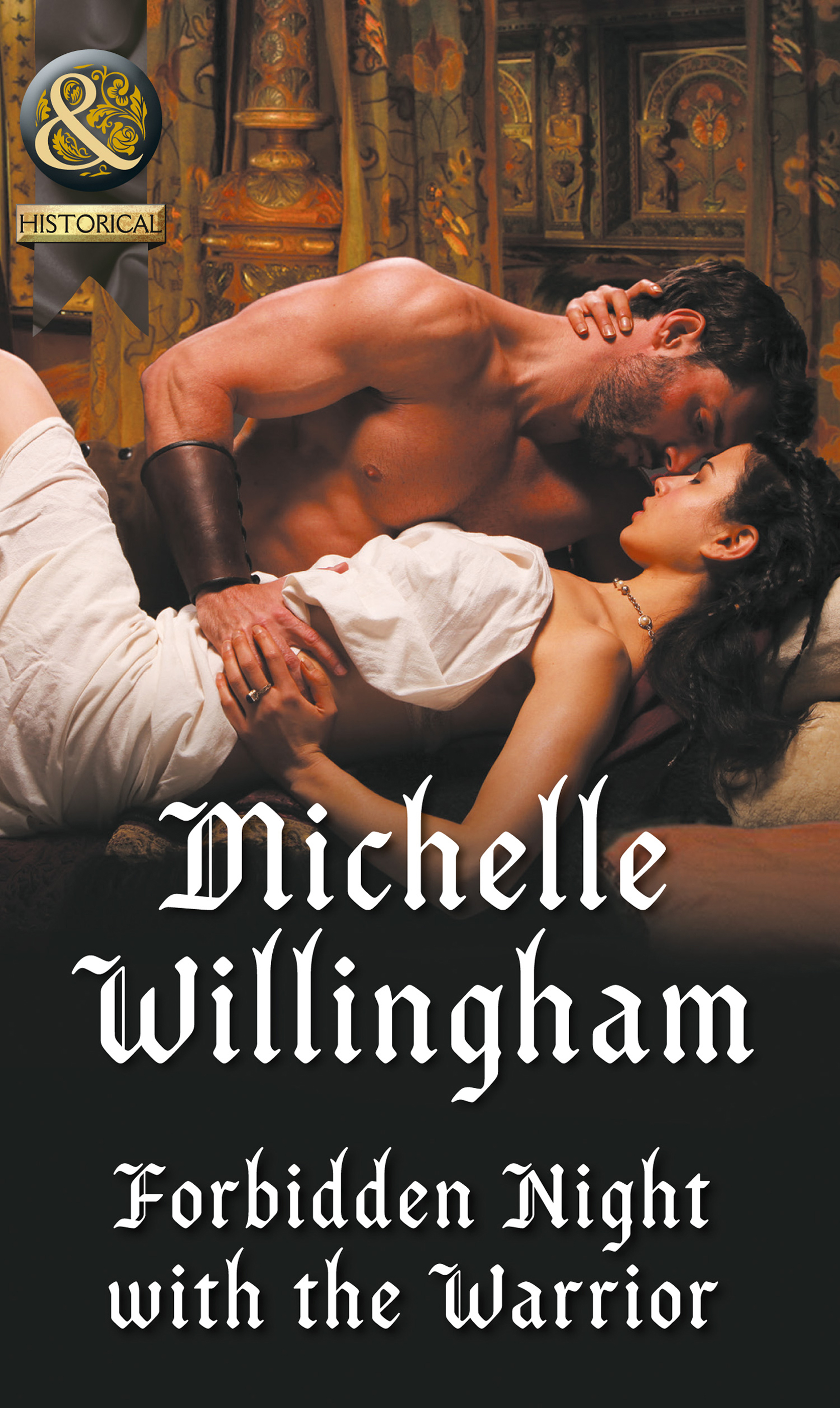 Forbidden Night With The Warrior (Mills & Boon Historical) (Warriors of the Night, Book 1)