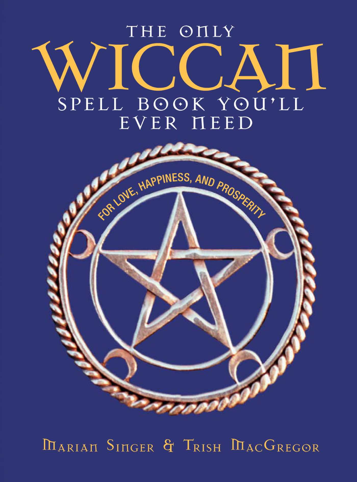 The Only Wiccan Spell Book You'll Ever Need - <10