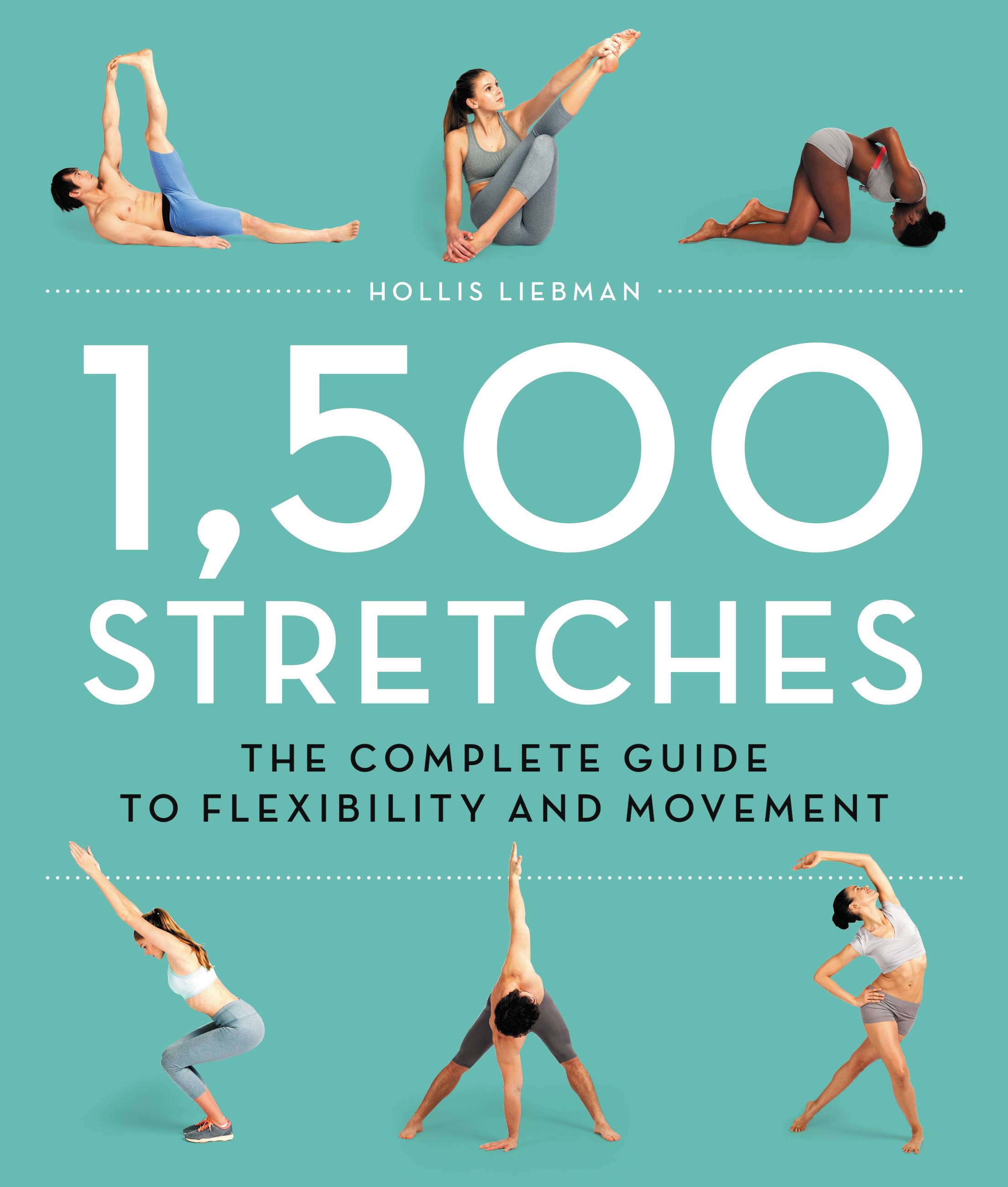 Books упражнения. 1,500 Stretches: the complete Guide to flexibility and Movement. Книга stretch. Stretch book. Completely Stretchy.