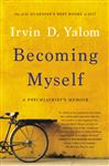 Becoming Myself: A Psychiatrist&#x27;s Memoir