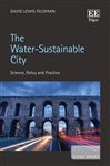 The Water-Sustainable City: Science, Policy and Practice