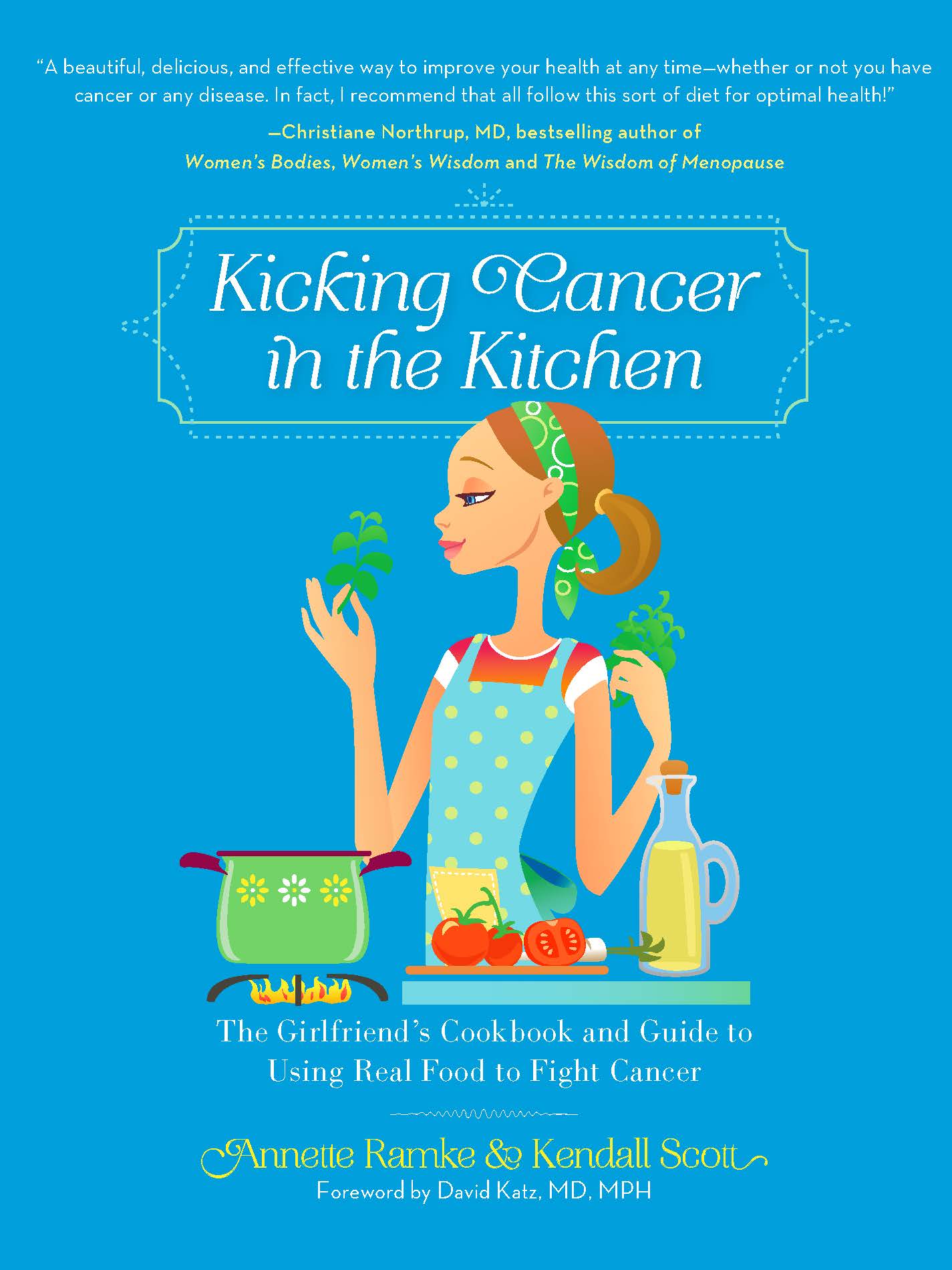 Kicking Cancer in the Kitchen