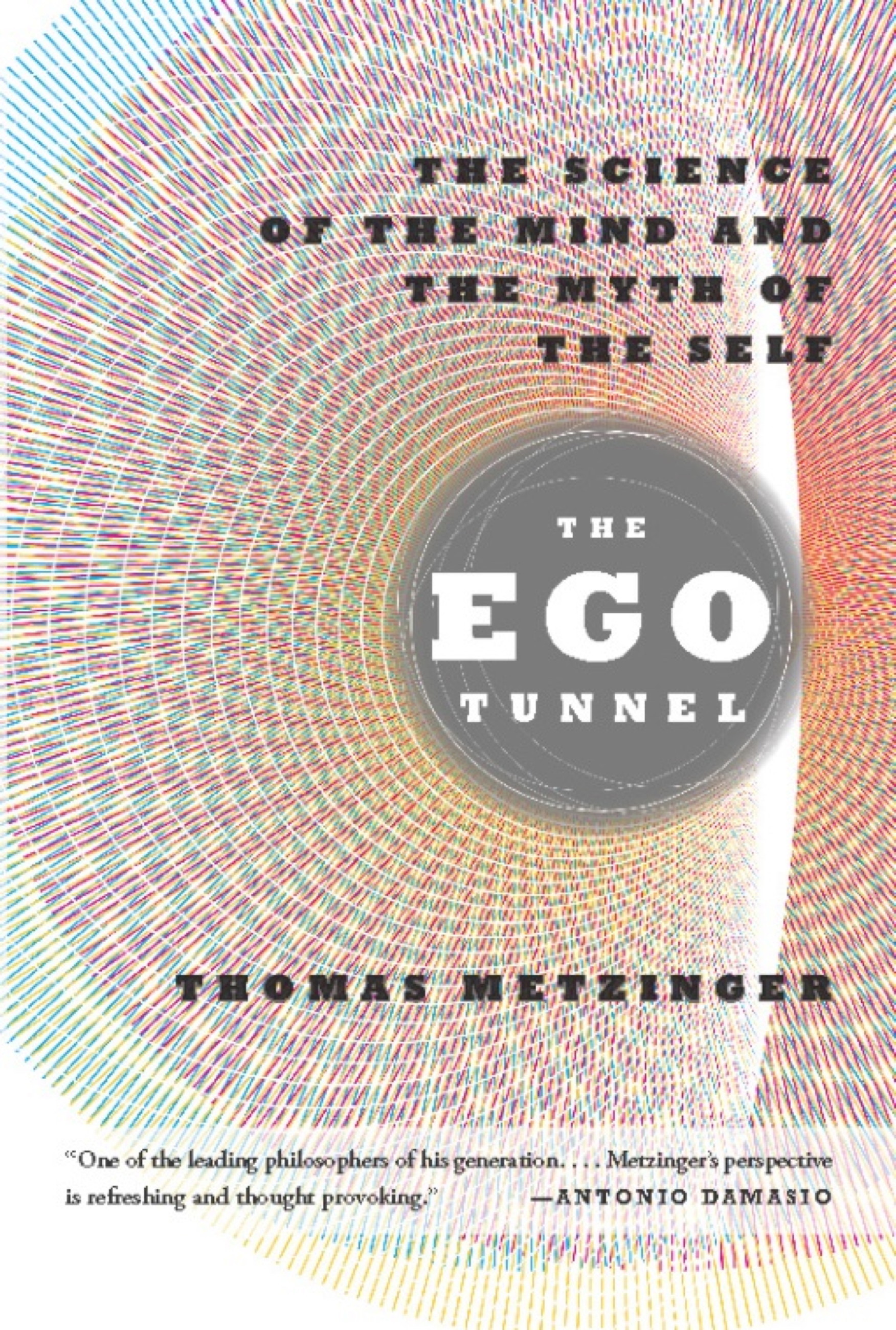 The Ego Tunnel - 10-14.99