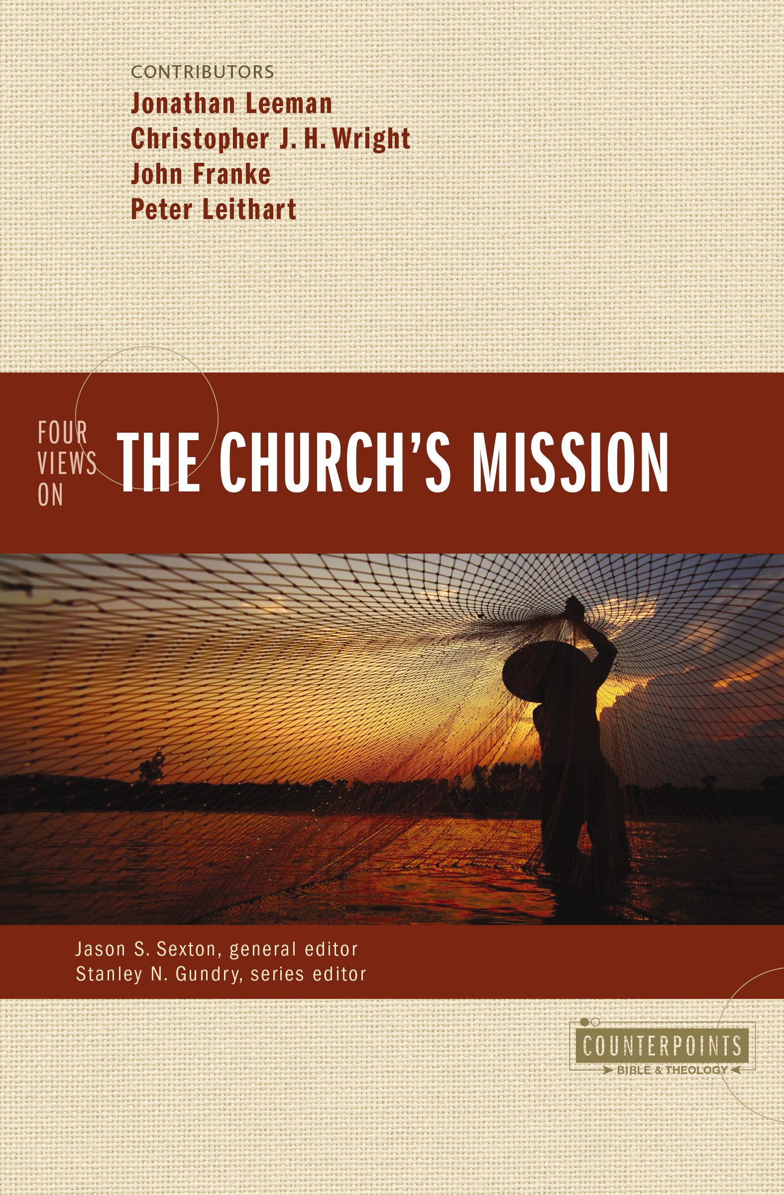 Four Views On The Church's Mission