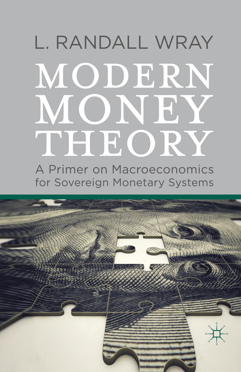 Modern Money Theory by Wray, L. Randall (ebook)