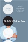 Black for a Day: White Fantasies of Race and Empathy