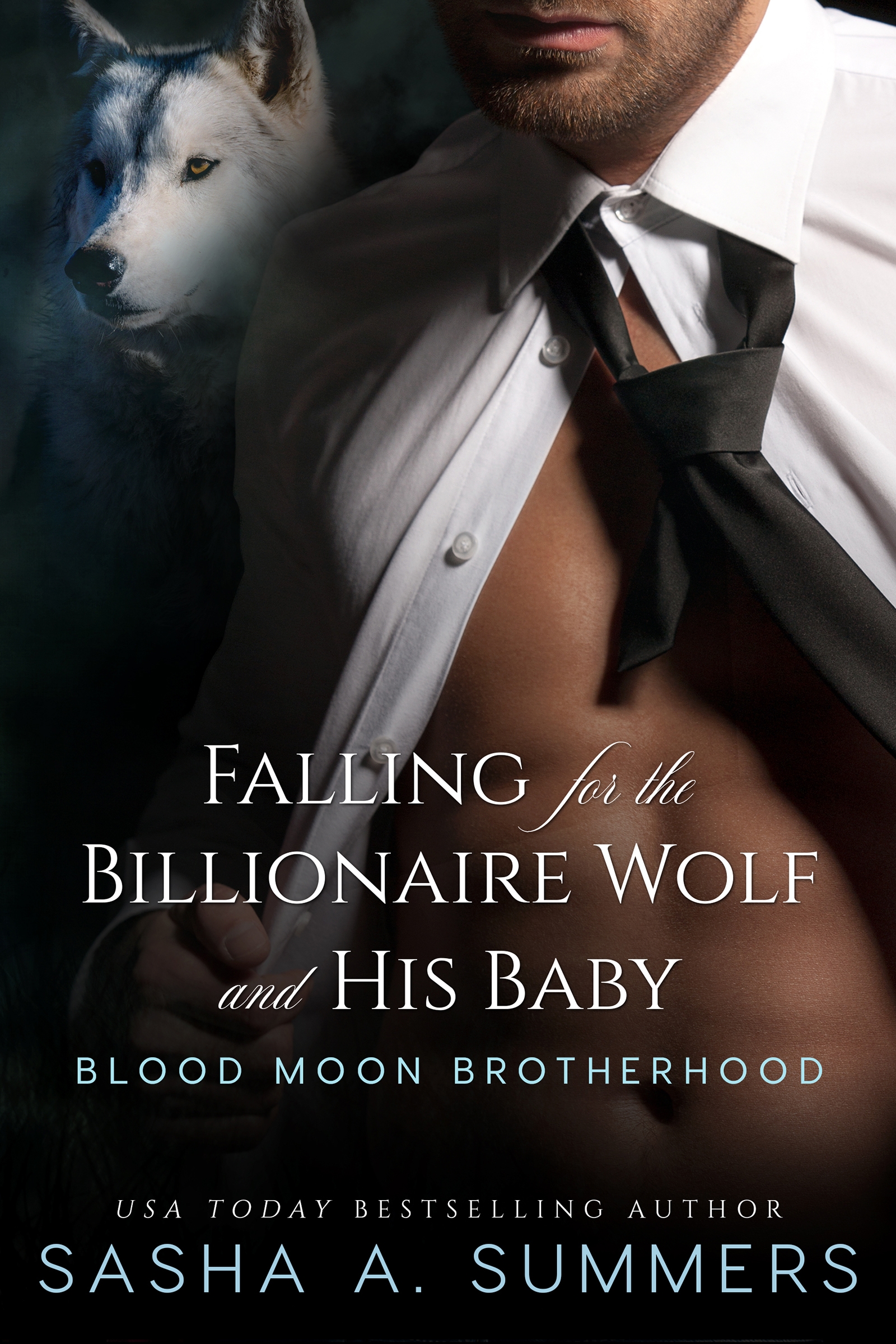 His wolf. Billionaire Wolf. Волк с биллионаре. Sasha Summers books.