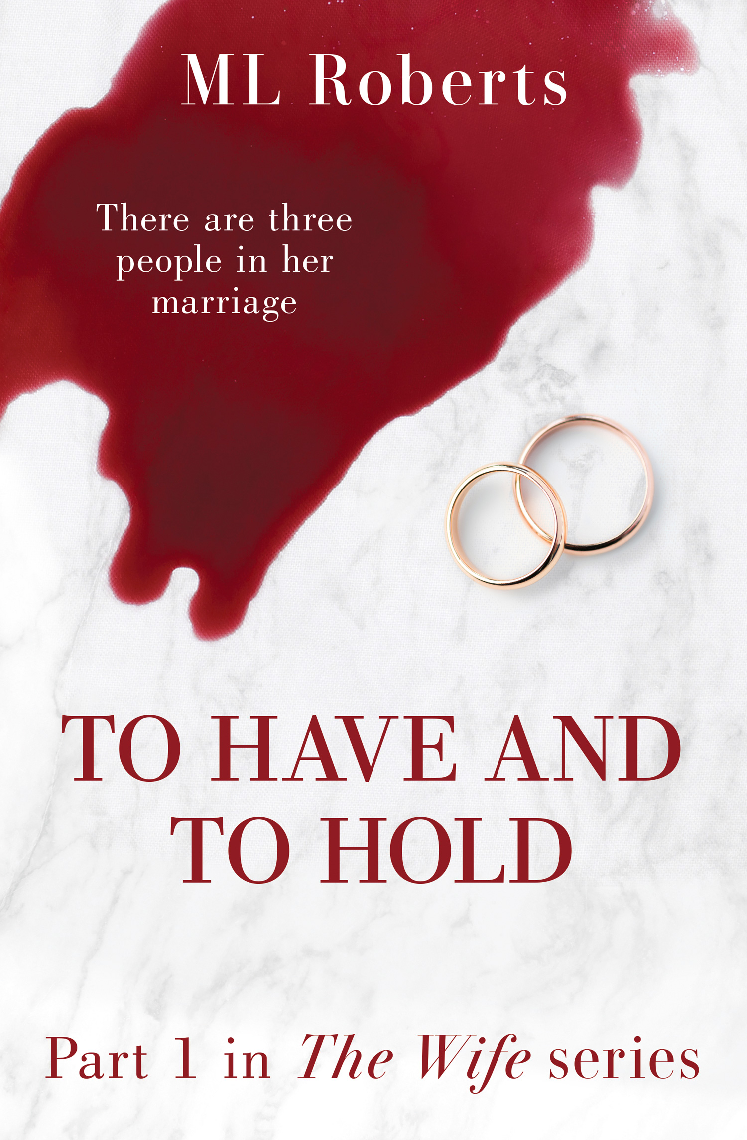 The Wife – Part One (The Wife series)