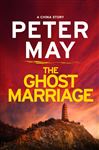 The Ghost Marriage: A China Novella