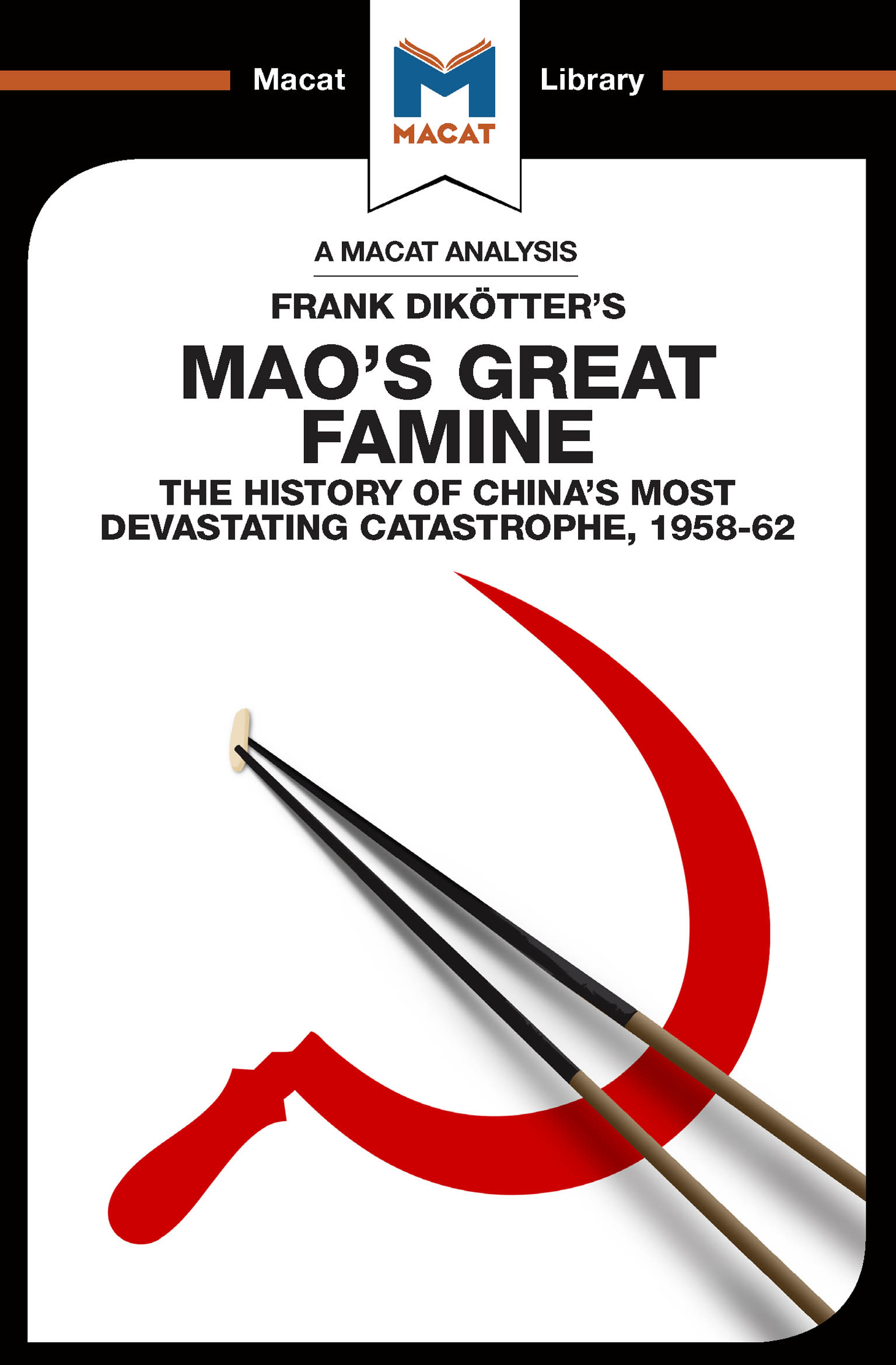 An Analysis of Frank Dikotter's Mao's Great Famine - <10