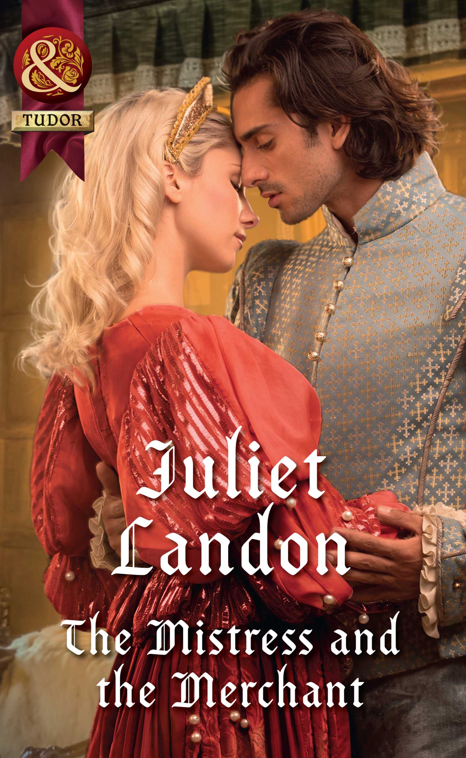 The Mistress And The Merchant (Mills & Boon Historical) (At the Tudor Court, Book 3)