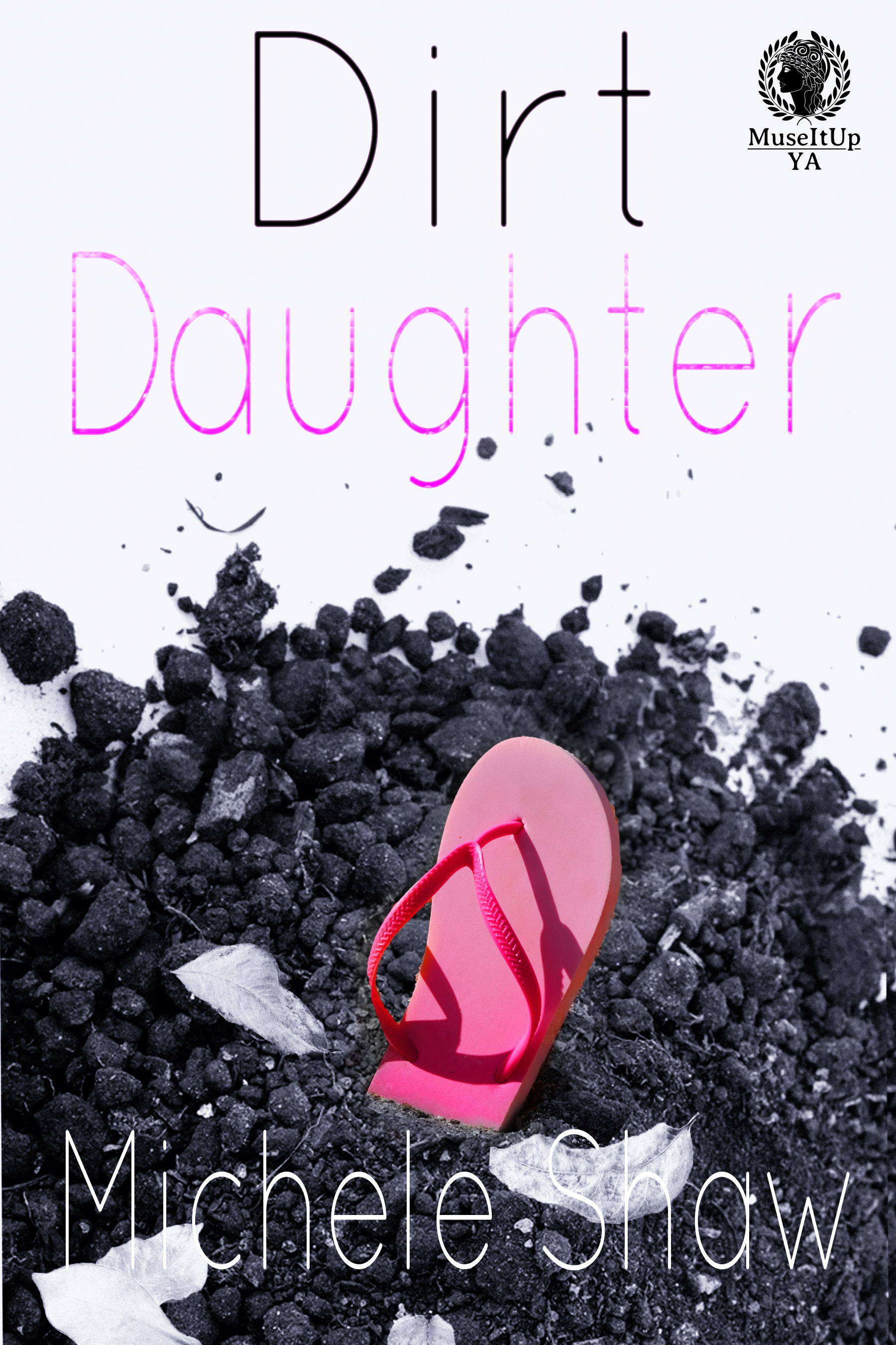 Dirt Daughter.