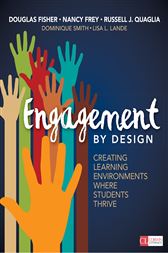 Engagement by Design: Creating Learning Environments Where Students Thrive