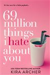 69 Million Things I Hate About You
