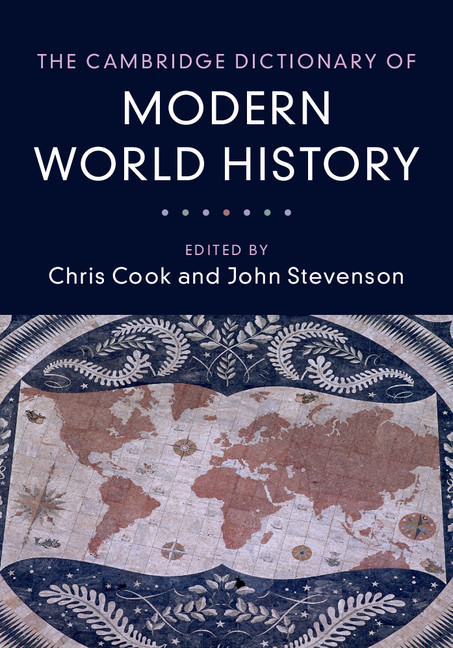 The Cambridge Dictionary Of Modern World History