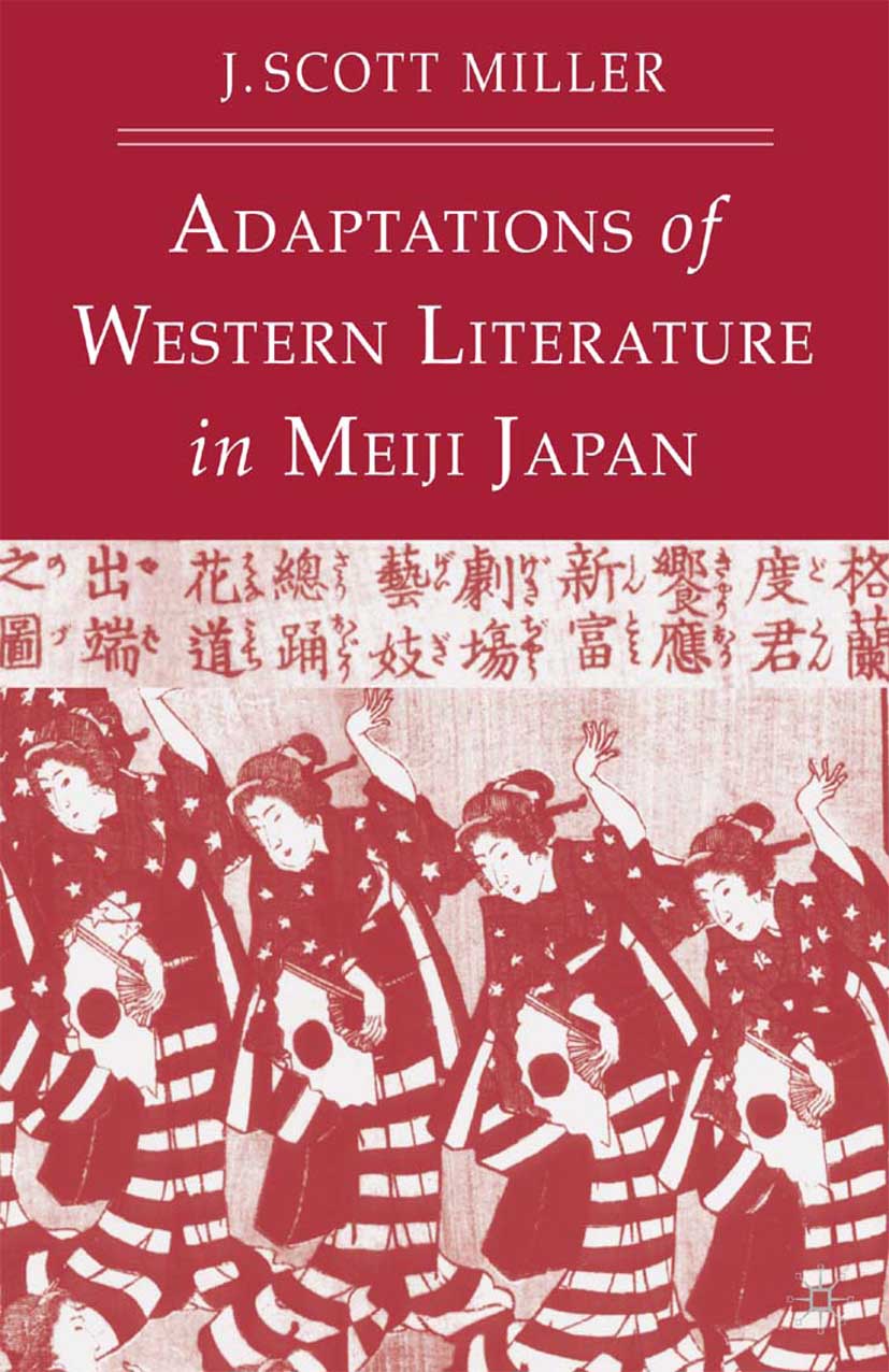 Adaptions of Western Literature in Meiji Japan.
