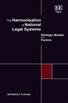 The Harmonisation of National Legal Systems: Strategic Models and Factors