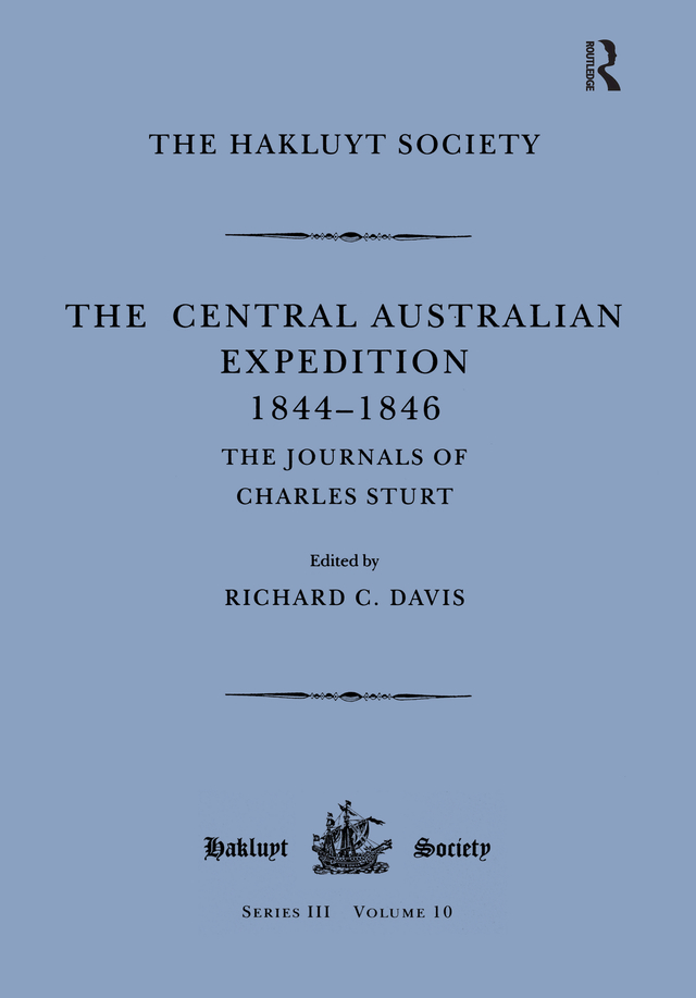 The Central Australian Expedition 1844-1846 / The Journals of Charles Sturt - 25-49.99