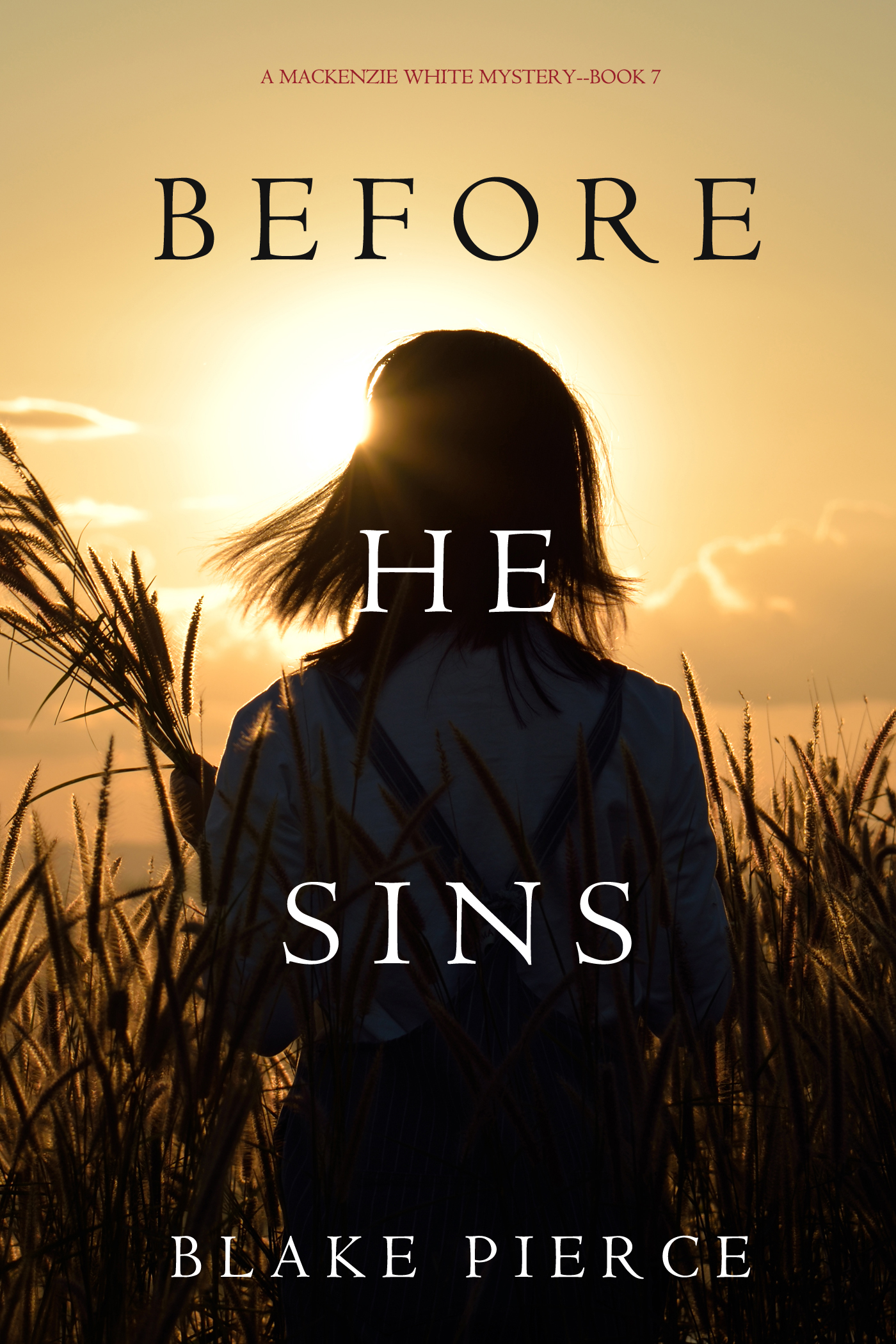 Before He Sins (A Mackenzie White Mystery—Book 7)