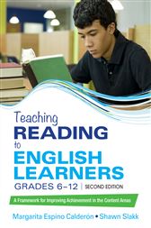 Teaching Reading to English Learners, Grades 6 - 12: A Framework for Improving Achievement in the Content Areas