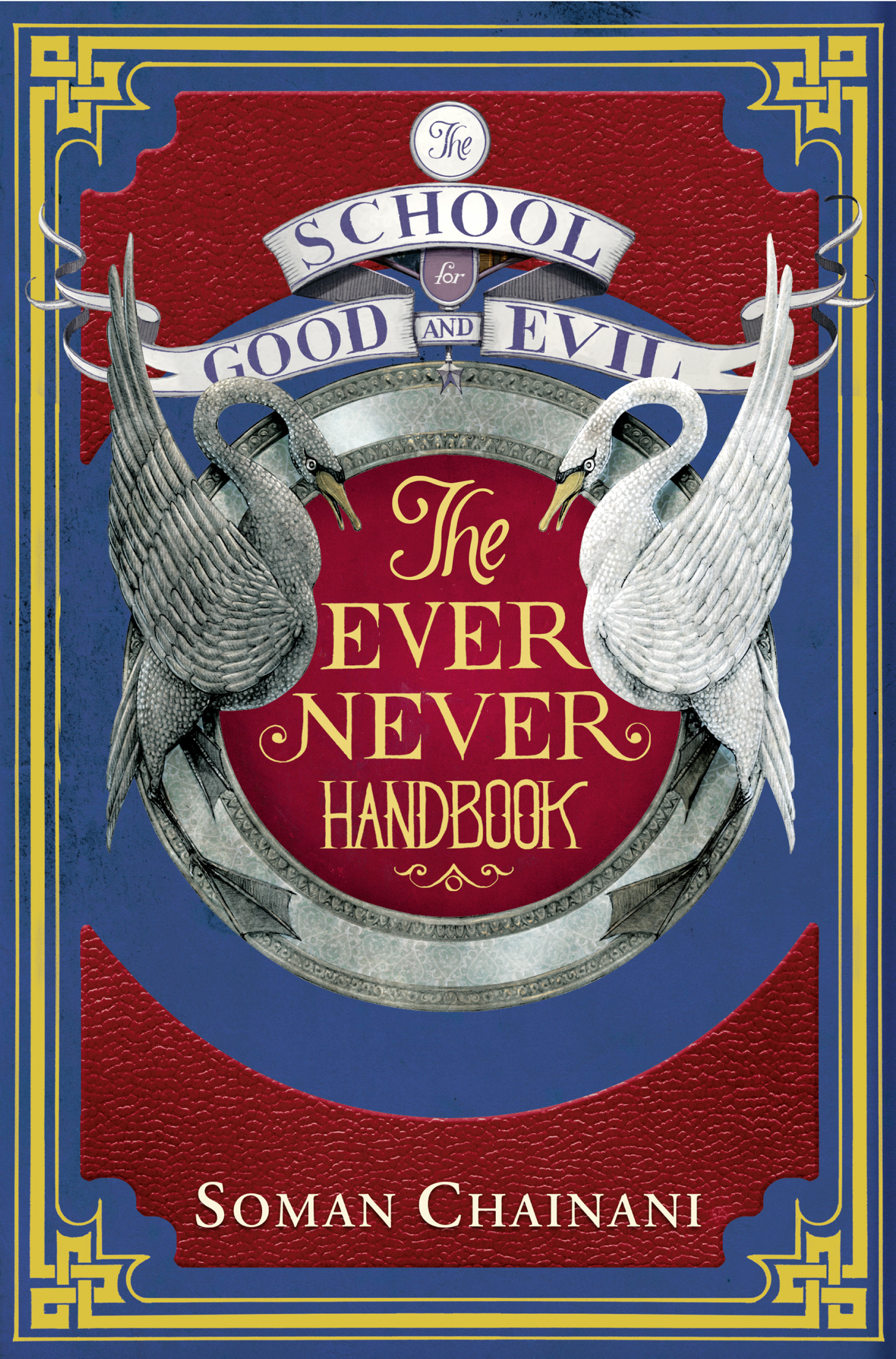 Ever Never Handbook (The School for Good and Evil)