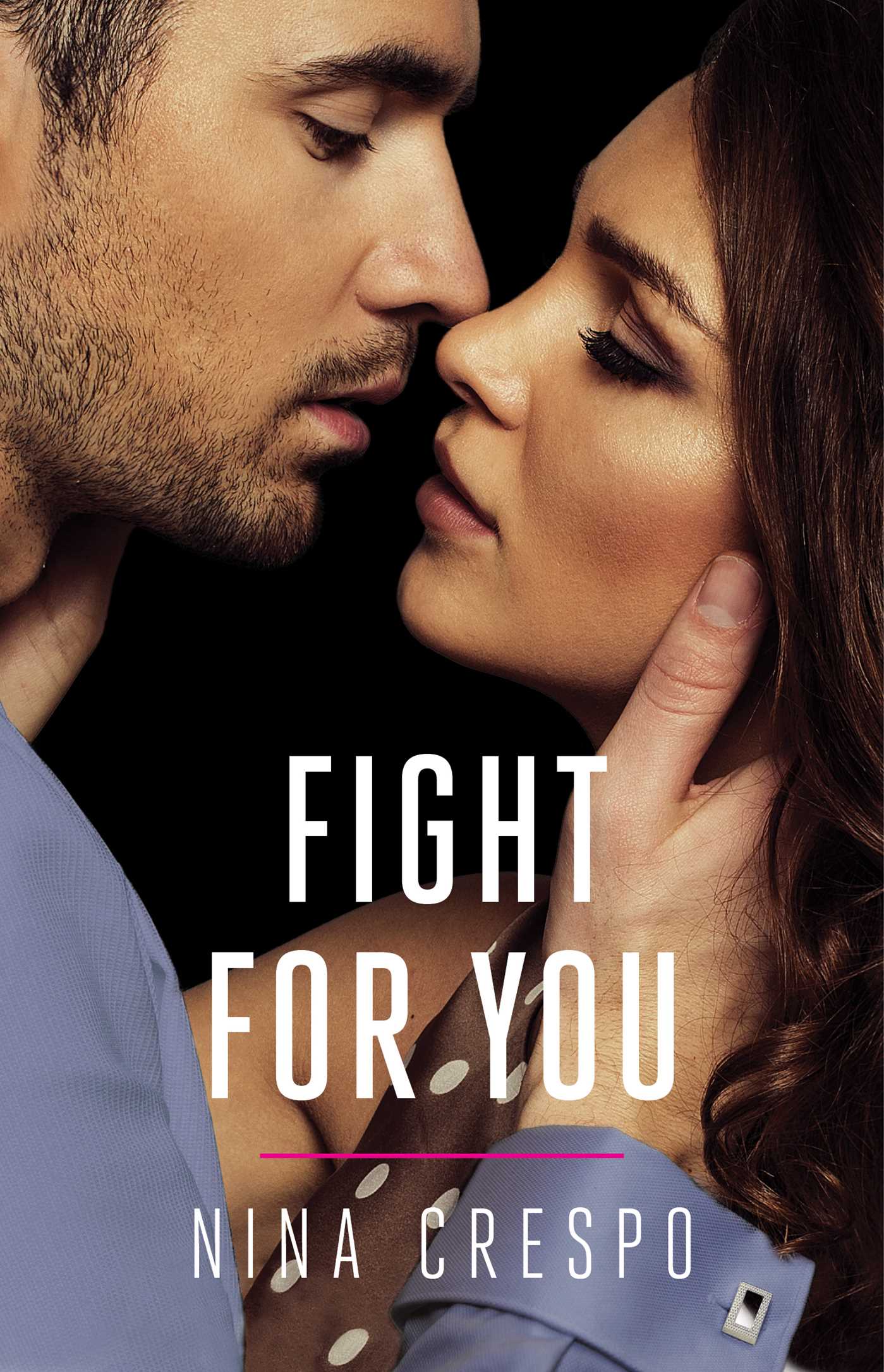 Fight For You