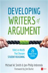 Developing Writers of Argument: Tools and Rules That Sharpen Student Reasoning