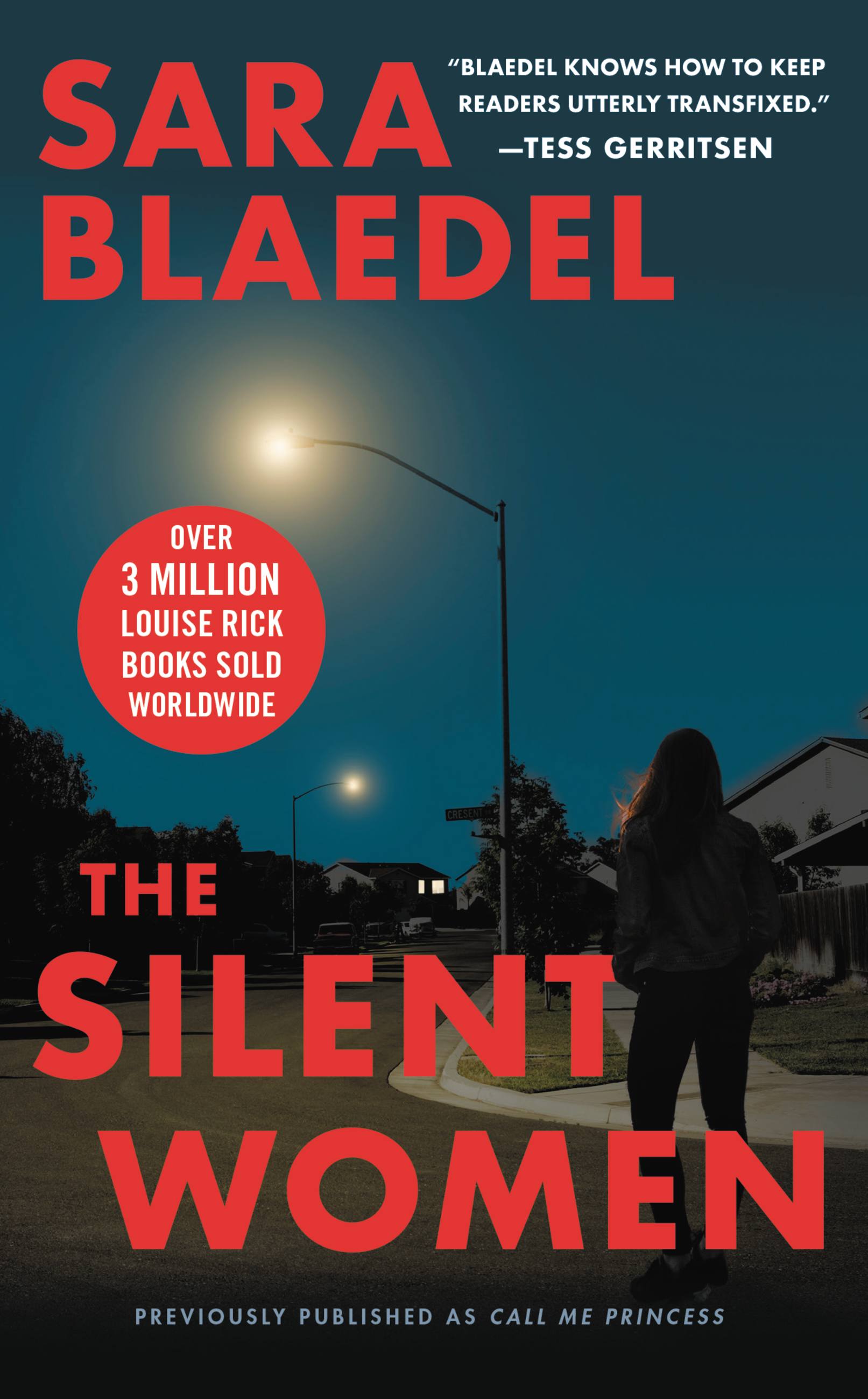 The Silent Women (previously published as Call Me Princess)