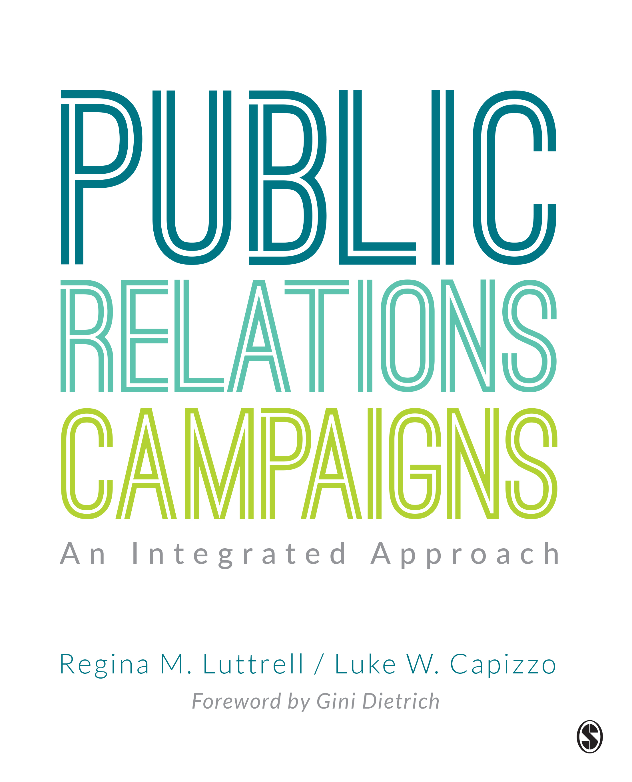 Pr campaigns. An integrated approach.