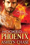 Hooked on a Phoenix
