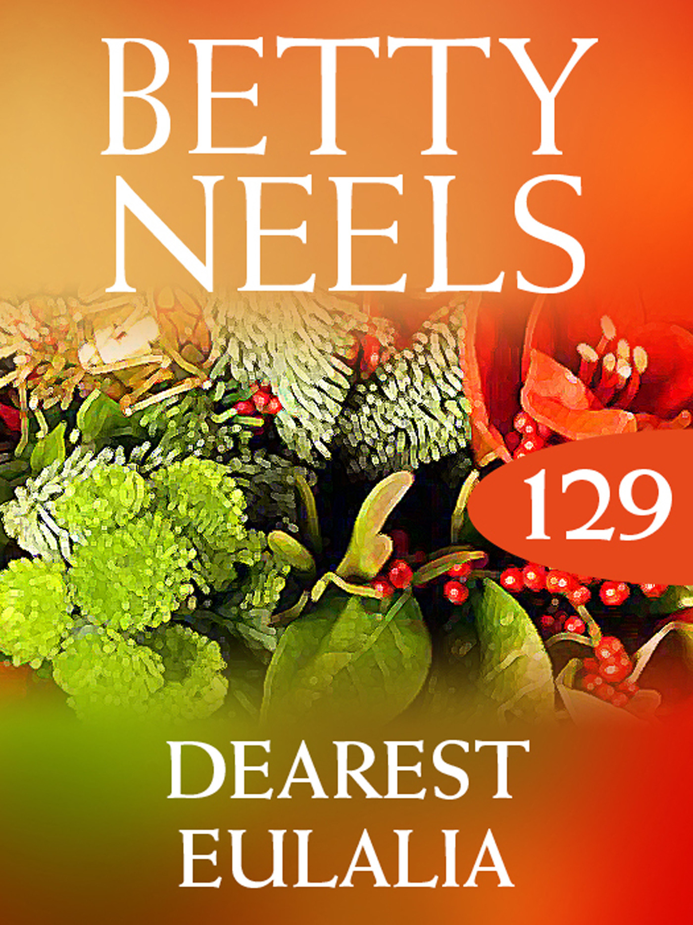 Dearest Eulalia (Betty Neels Collection)